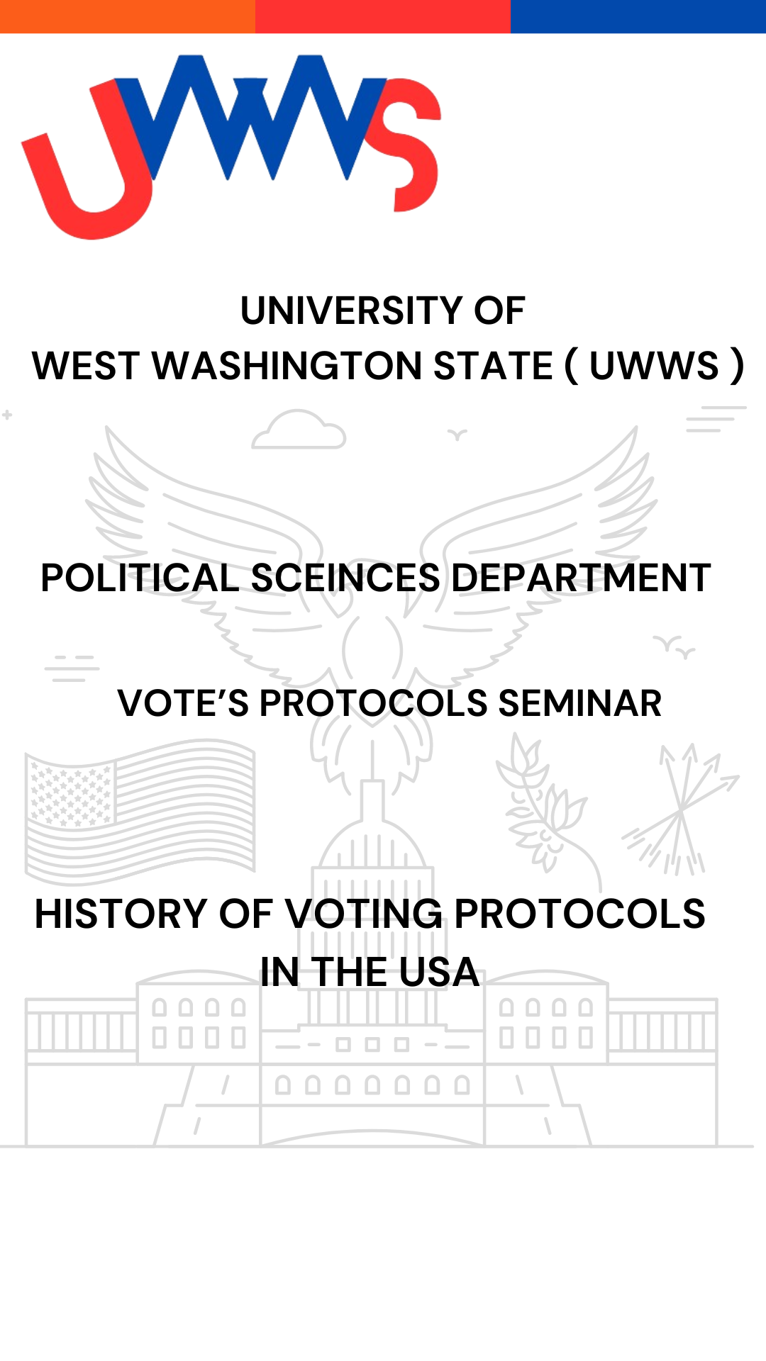 History of Voting Protocols in the USA